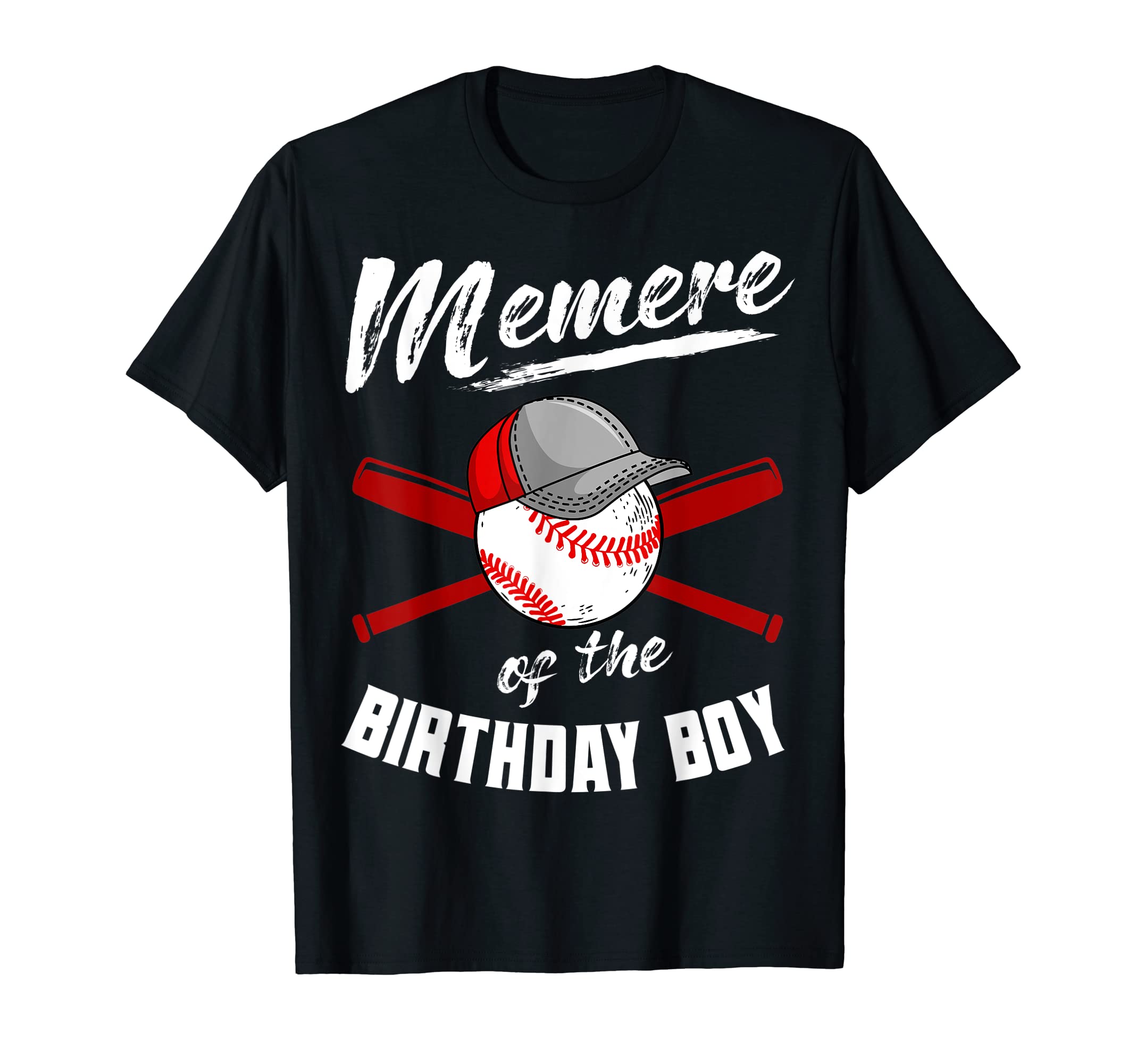 Memere Birthday Baseball Bday Party T-Shirt - Streetwear Style Men Women - T-Shirt, Sweatshirt, Hoodie
