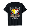 House Divided Sister Both Baseball T-Shirt - Novelty Apparel Unisex - T-Shirt, Sweatshirt, Hoodie
