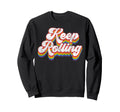 Roller Skating Skate 1970S Keep Sweatshirt - Trendy Graphic for Adults - T-Shirt, Sweatshirt, Hoodie