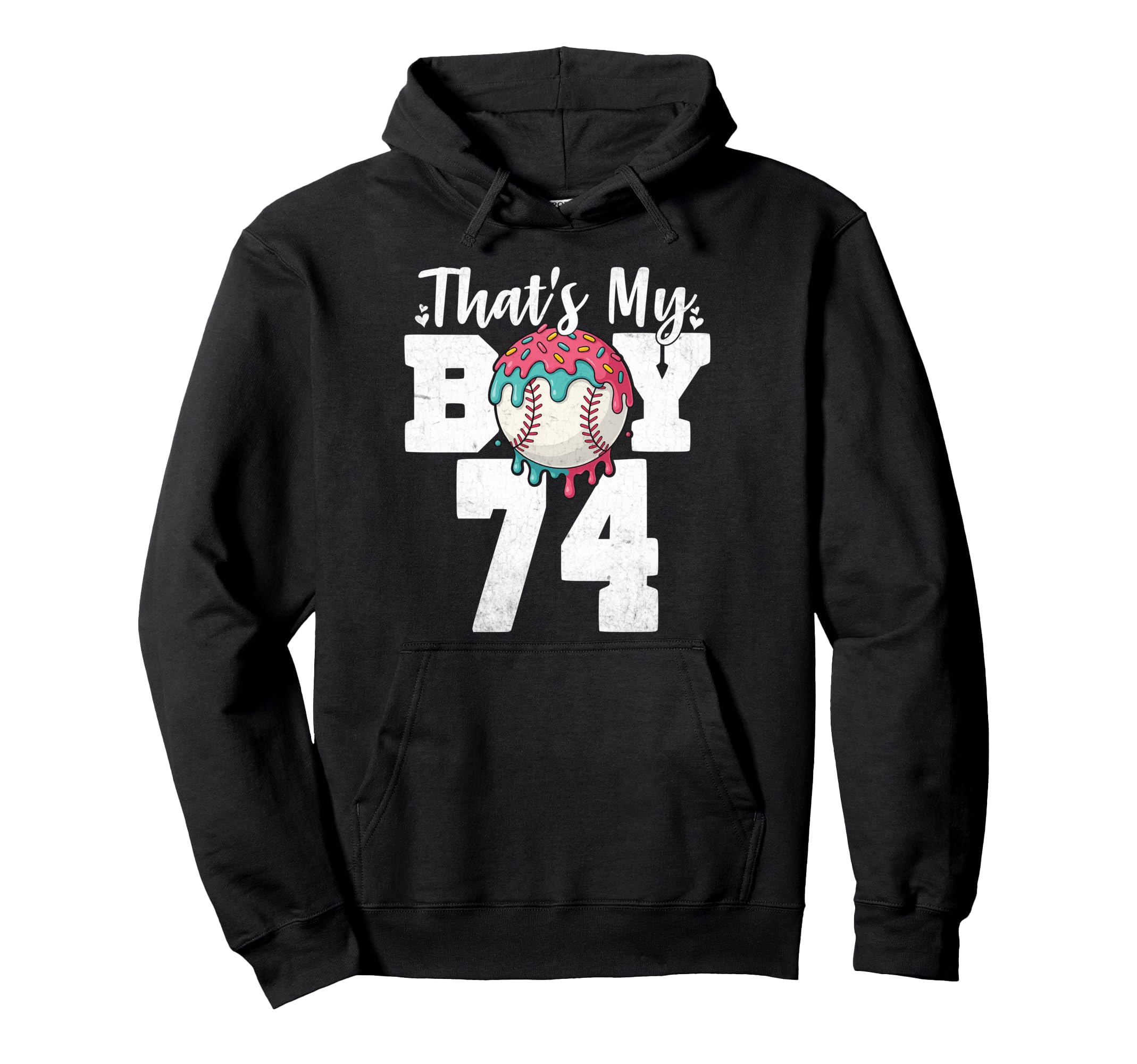 Thats My Baseball 74 Number Mom Dad 74 Hoodie - Unique Graphic for Adults - T-Shirt, Sweatshirt, Hoodie