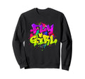 Fly 80S 90S Old School Hip Hop Sweatshirt - Minimalist Print Men Women - T-Shirt, Sweatshirt, Hoodie