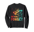 Never Forget 80S 90S Cassette Tape Sweatshirt - Trendy Graphic Men Women - T-Shirt, Sweatshirt, Hoodie