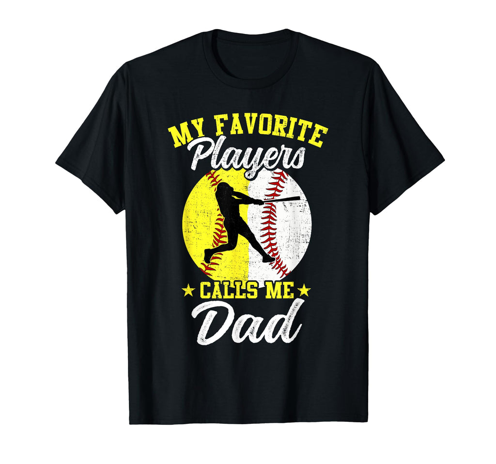 My Favorite Baseball Softball Players Calls T-Shirt - Graphic Print Unisex - T-Shirt, Sweatshirt, Hoodie