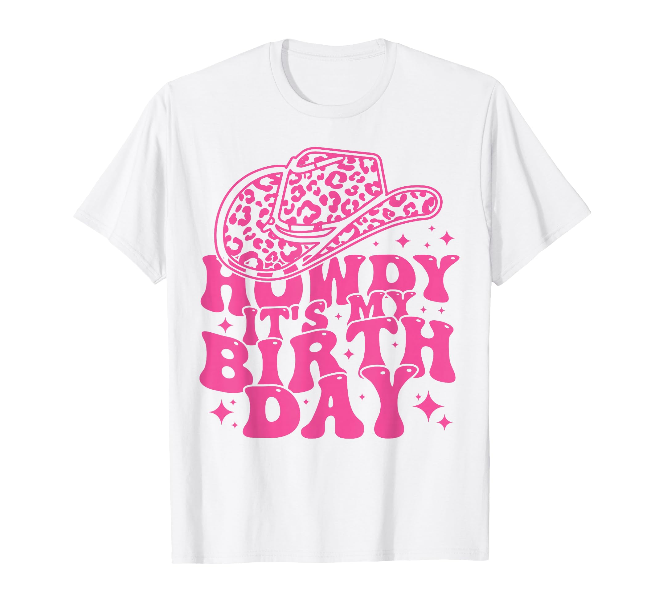 Howdy Its My Birthday Western Cowgirl T-Shirt - Aesthetic Graphic Unisex - T-Shirt, Sweatshirt, Hoodie