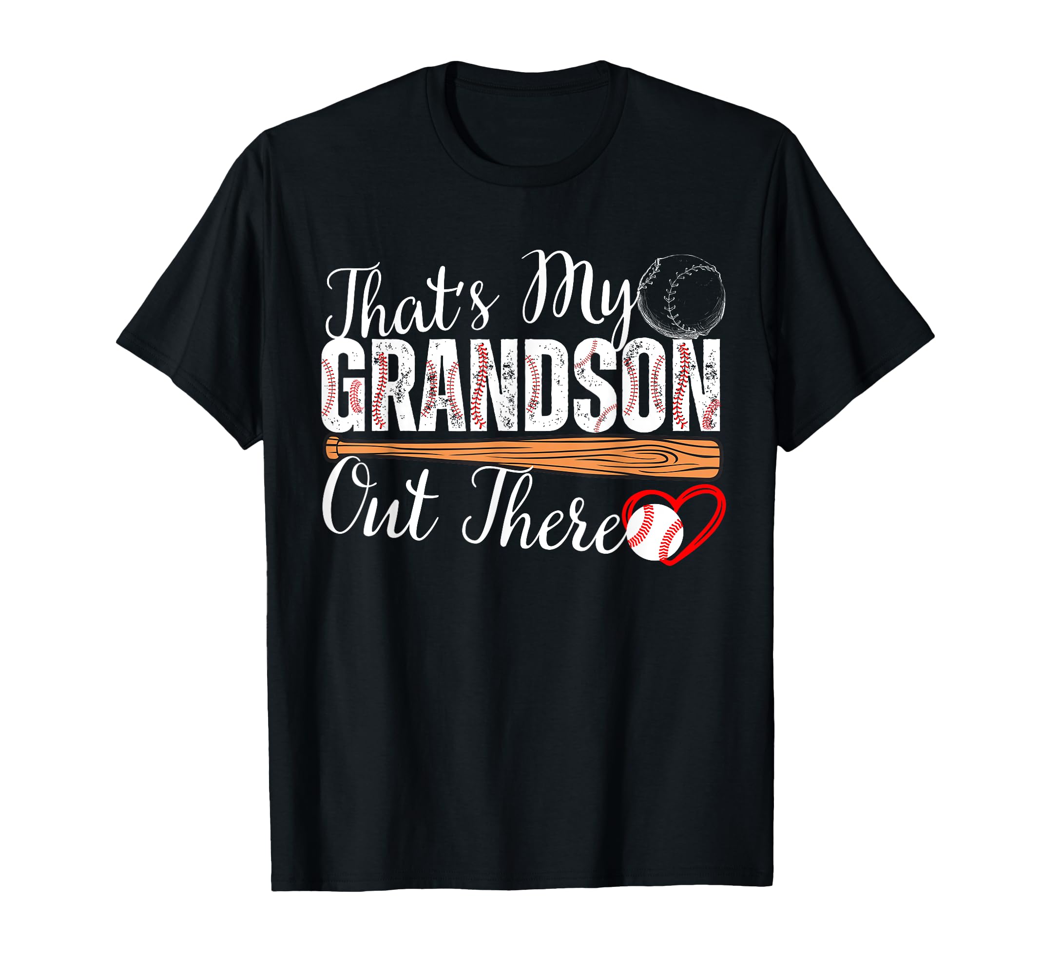 Thats My Grandson Out There T-Shirt - Fun Novelty Design Men Women - T-Shirt, Sweatshirt, Hoodie
