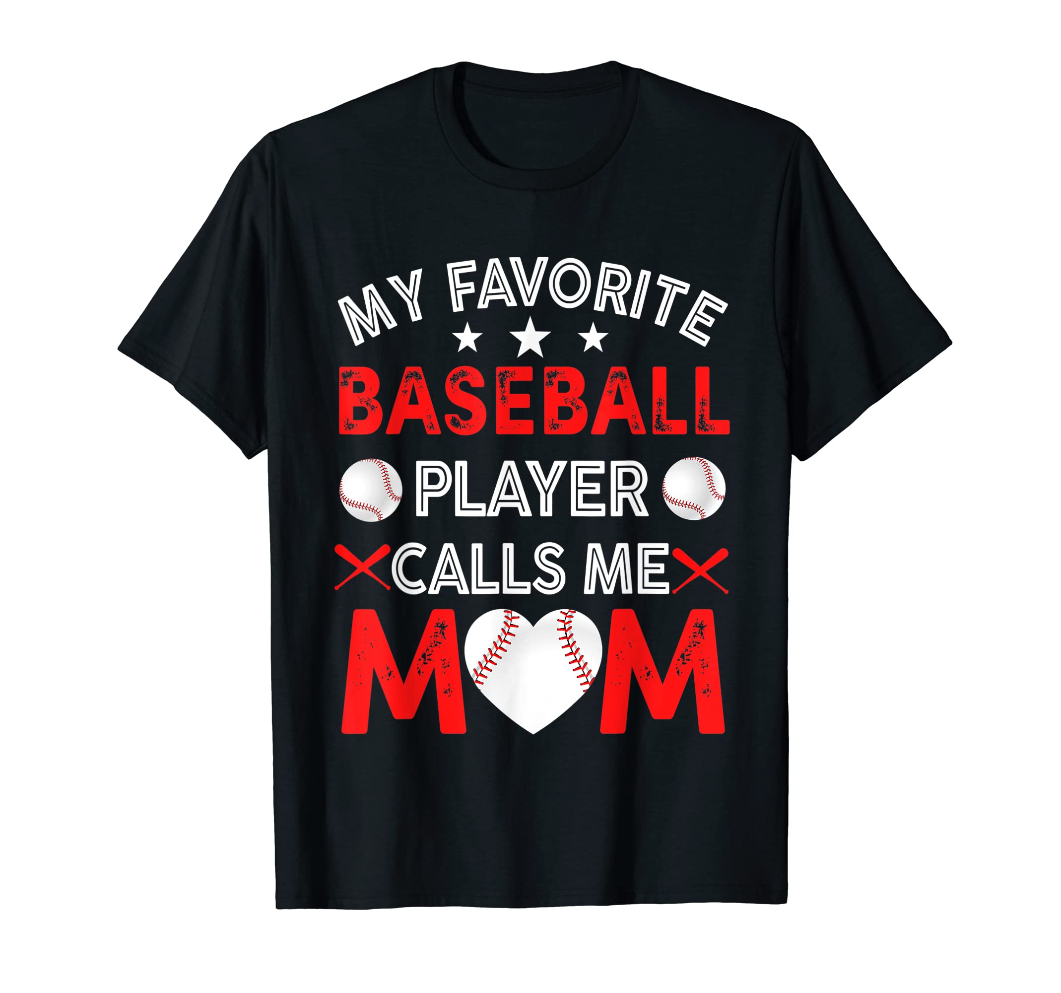 My Favorite Baseball Player Calls Me T-Shirt - Novelty Apparel Men Women - T-Shirt, Sweatshirt, Hoodie