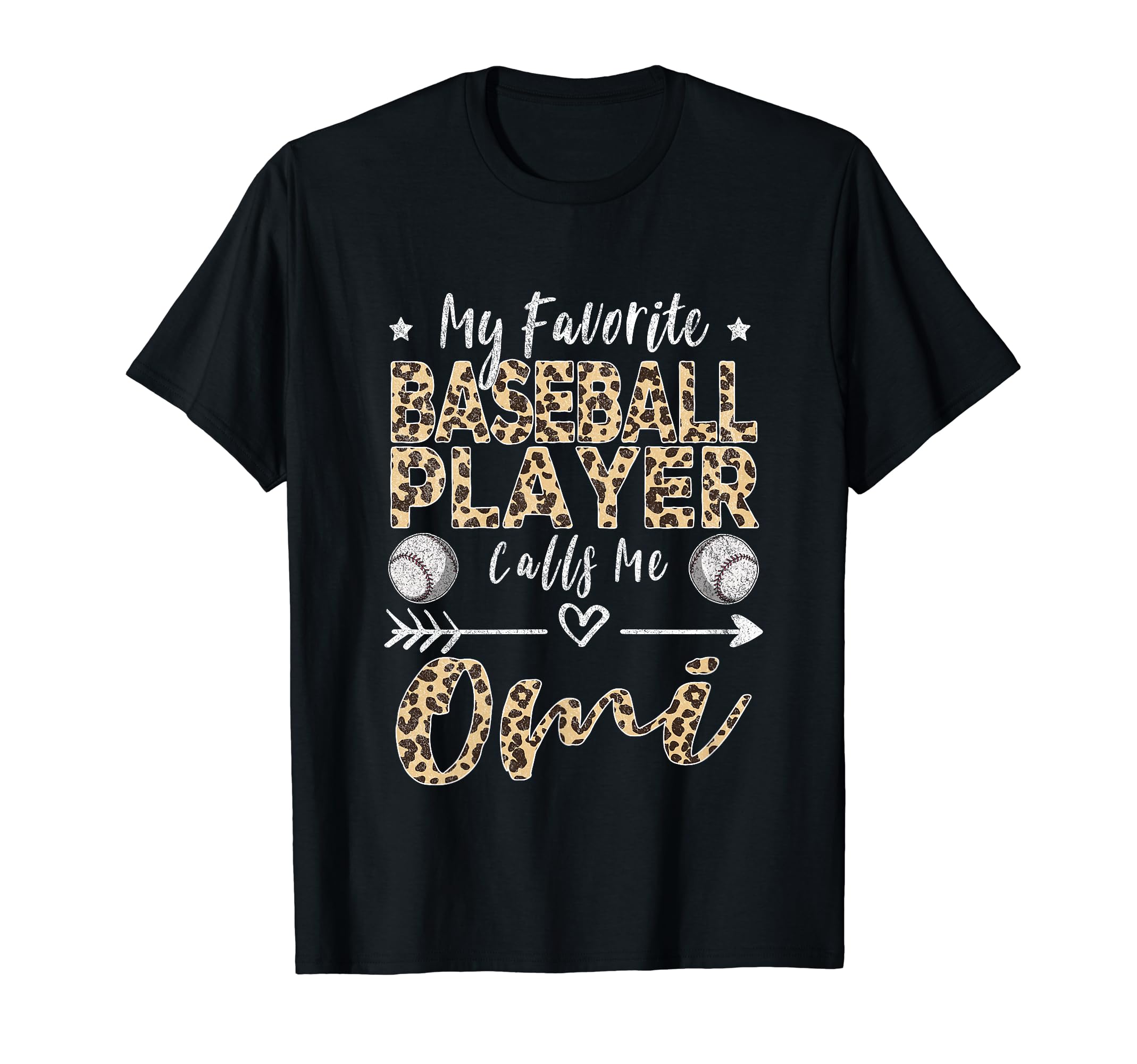 My Favorite Baseball Player Calls Me Omi T-Shirt - Unique Graphic Unisex - T-Shirt, Sweatshirt, Hoodie