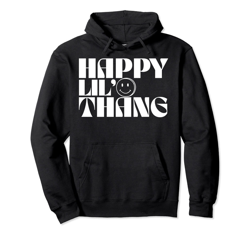 Happy Lil Thang Boho Hippie Gifts Hoodie - Graphic Print for Adults - T-Shirt, Sweatshirt, Hoodie