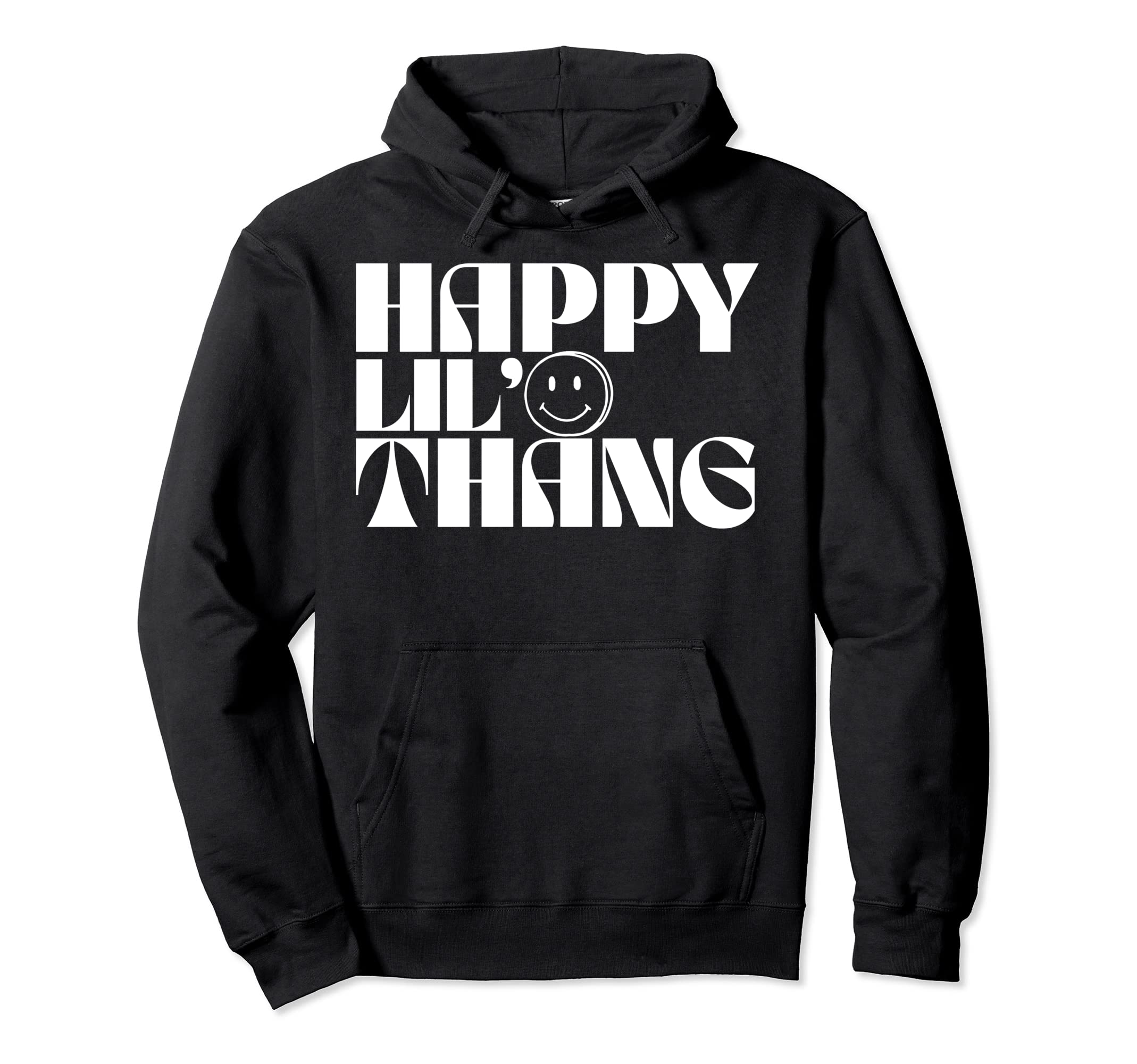 Happy Lil Thang Boho Hippie Gifts Hoodie - Graphic Print for Adults - T-Shirt, Sweatshirt, Hoodie