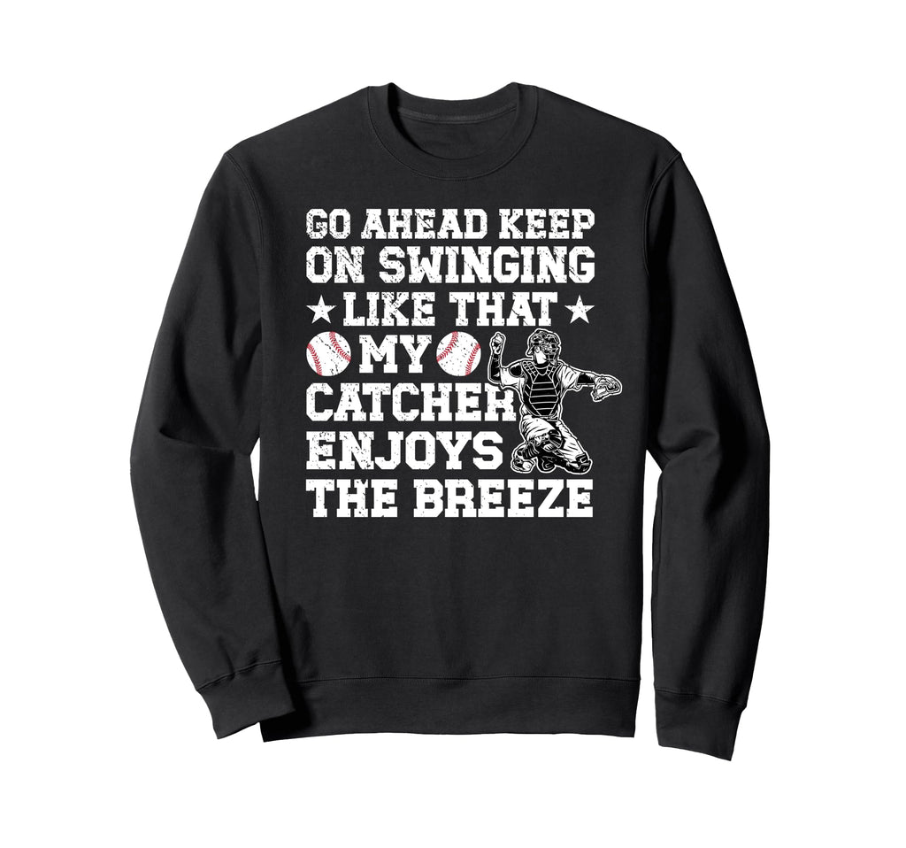 Funny Baseball Catcher Mom Baseball Sweatshirt - Graphic Print Men Women - T-Shirt, Sweatshirt, Hoodie