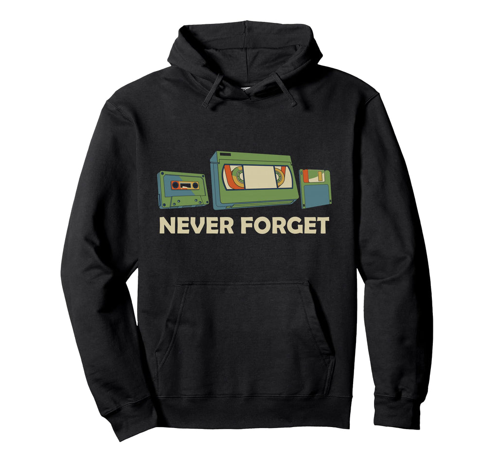 Never Forget Vhs Cassette Tape Floppy Hoodie - Streetwear Style for Adults - T-Shirt, Sweatshirt, Hoodie