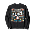 Baseball Dad Fathers Day Sweatshirt - Novelty Apparel for Adults - T-Shirt, Sweatshirt, Hoodie