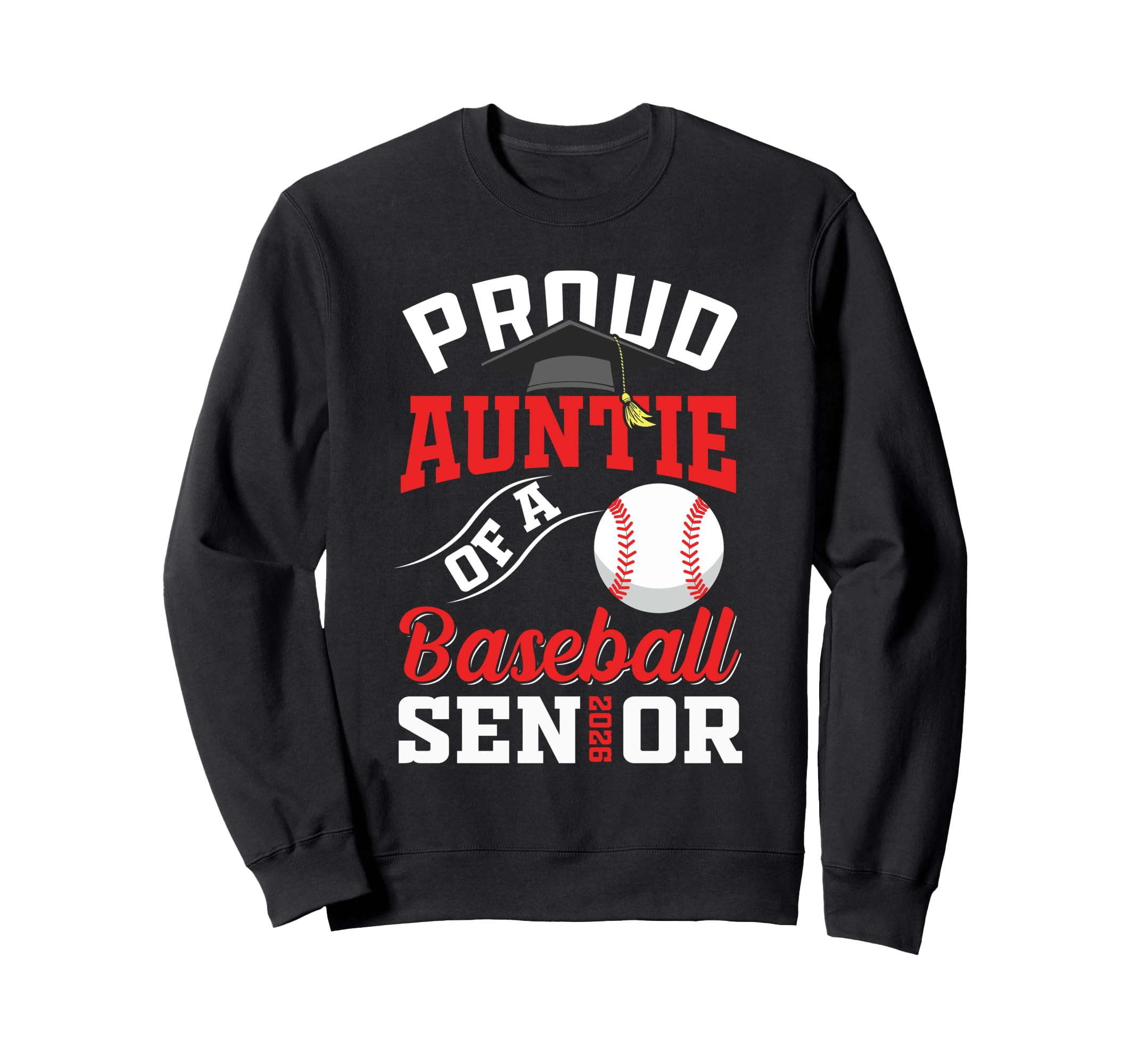 Proud Auntie Baseball Senior Class Sweatshirt - Unique Graphic Men Women - T-Shirt, Sweatshirt, Hoodie