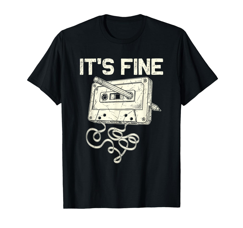 Its Fine Cassette Tape 80S 90S Music T-Shirt - Aesthetic Graphic for Adults - T-Shirt, Sweatshirt, Hoodie