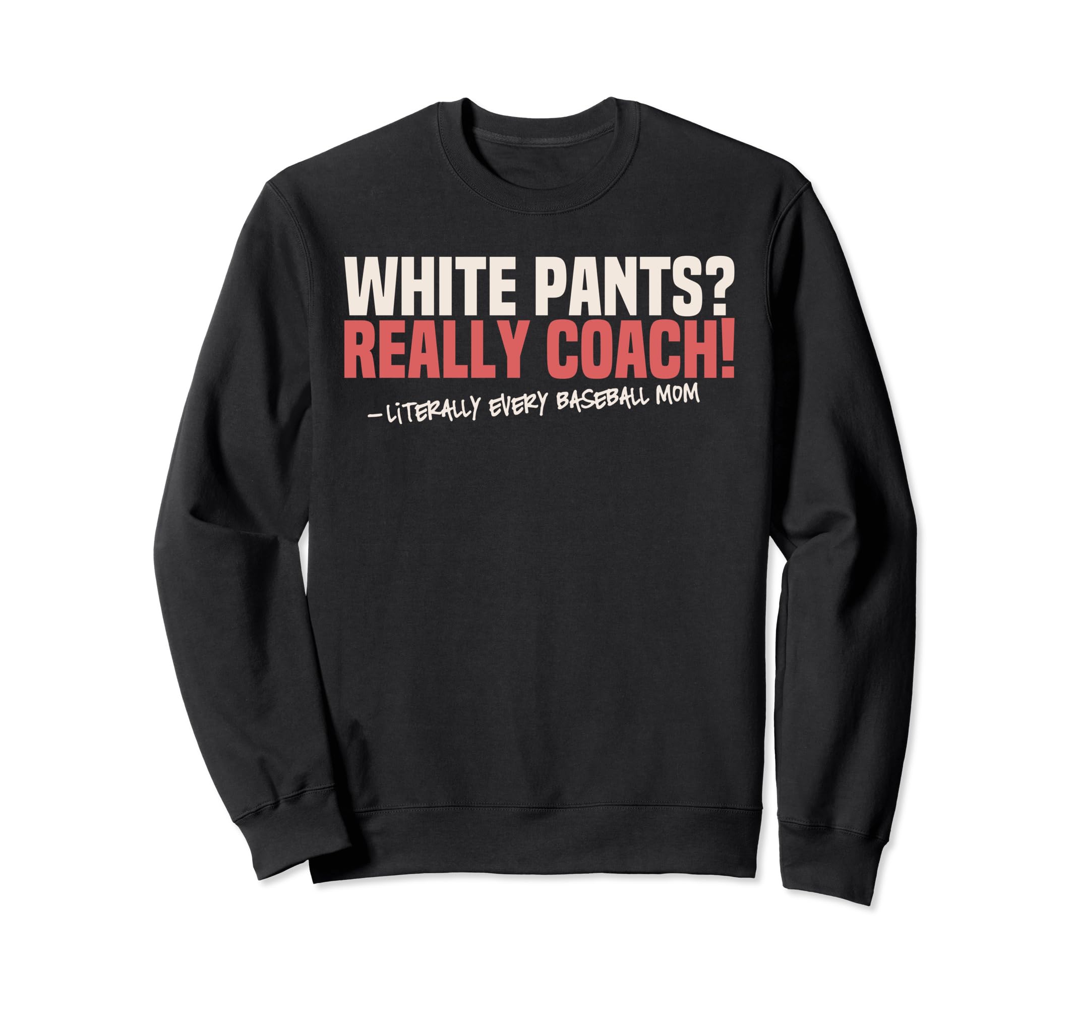 Funny Baseball Mom Mama Baseball Sweatshirt - Streetwear Style Men Women - T-Shirt, Sweatshirt, Hoodie