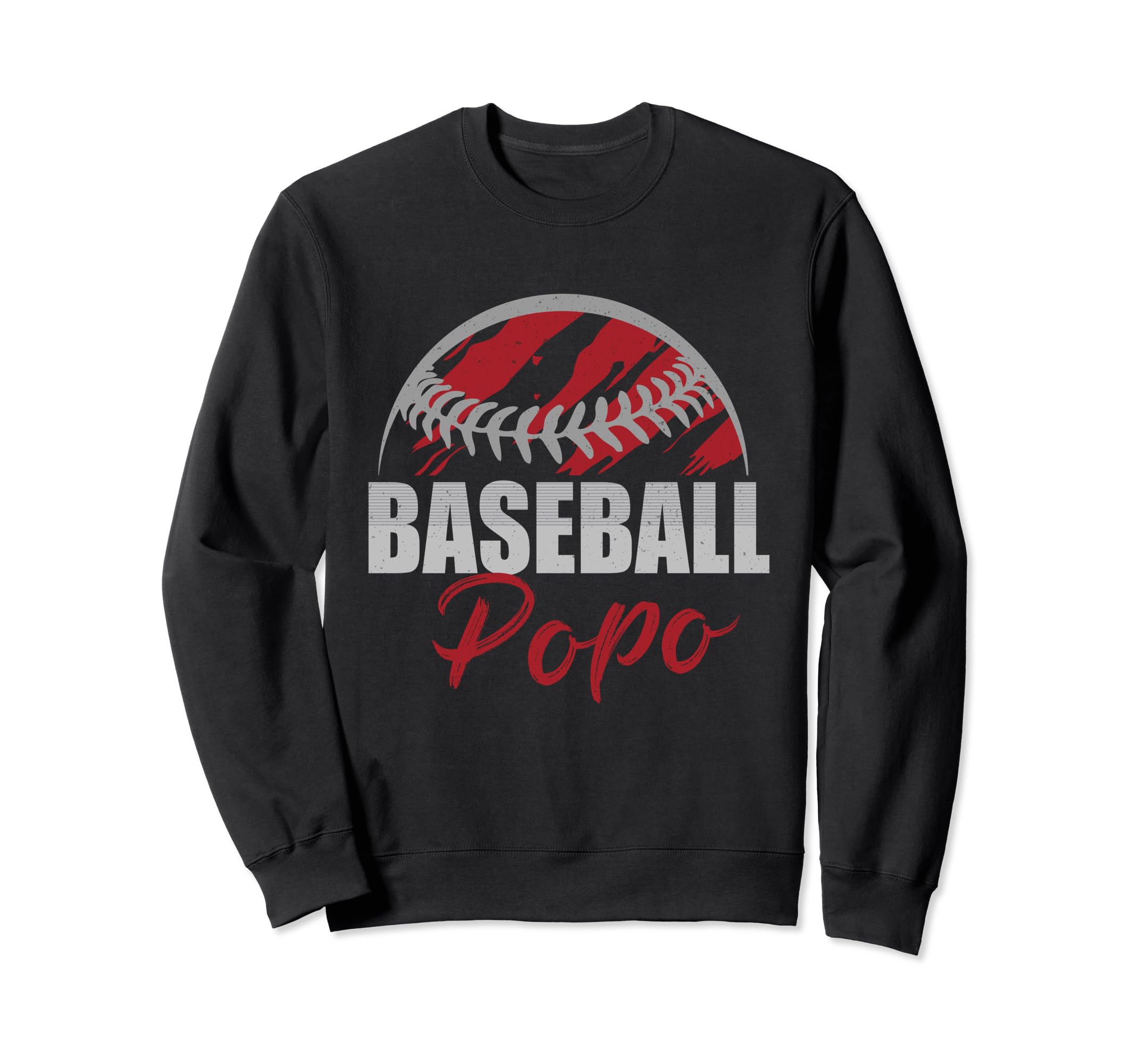 Baseball Popo Life Gifts Sweatshirt - Fun Novelty Design for Adults - T-Shirt, Sweatshirt, Hoodie