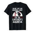 Im Baseball Catcher Aunt Baseball T-Shirt - Novelty Apparel Men Women - T-Shirt, Sweatshirt, Hoodie