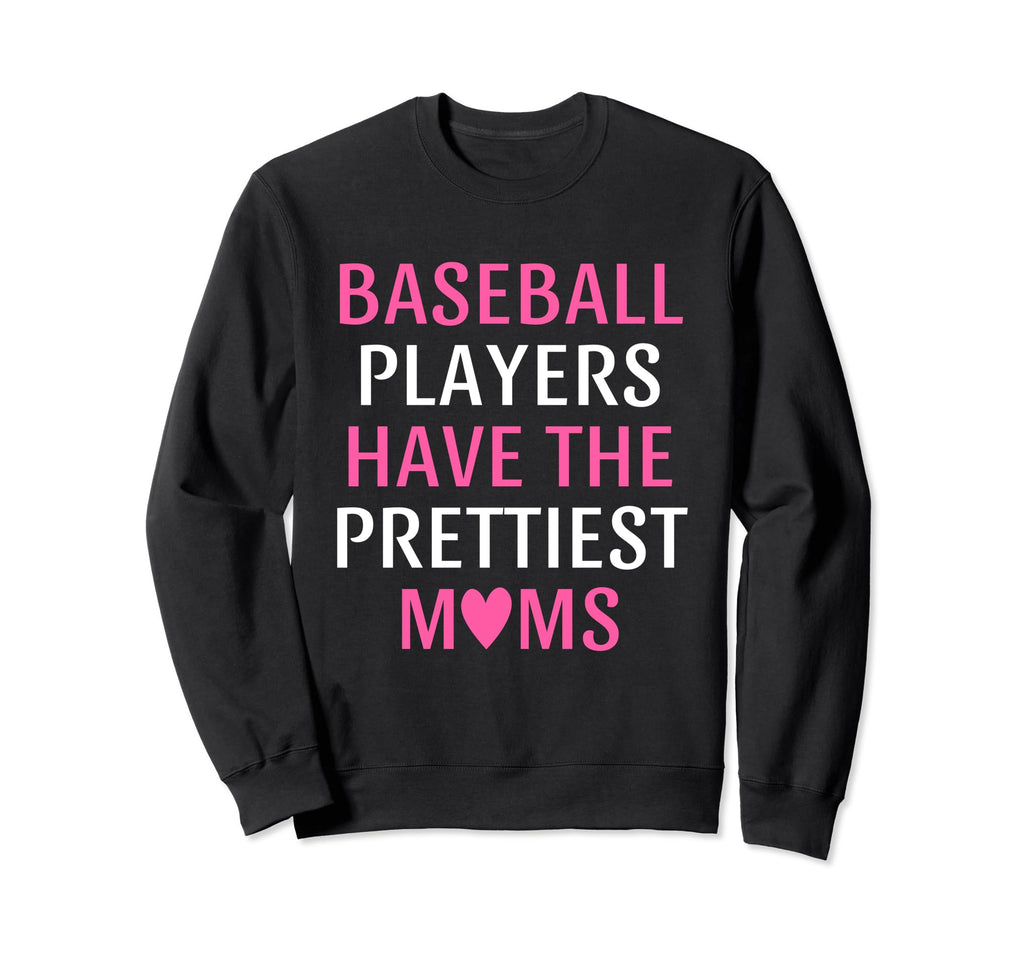 Baseball Players Have Prettiest Sweatshirt - Minimalist Print Men Women - T-Shirt, Sweatshirt, Hoodie