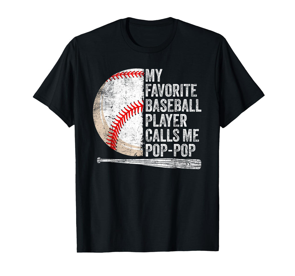 My Favorite Baseball Player Calls Me Pop T-Shirt - Custom Art Print Unisex - T-Shirt, Sweatshirt, Hoodie