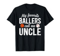 My Favorite Ballers Call Me Uncle T-Shirt - Minimalist Print Unisex - T-Shirt, Sweatshirt, Hoodie