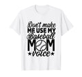 Dont Make Me Use My Baseball Mom Voice T-Shirt - Minimalist Print Unisex - T-Shirt, Sweatshirt, Hoodie