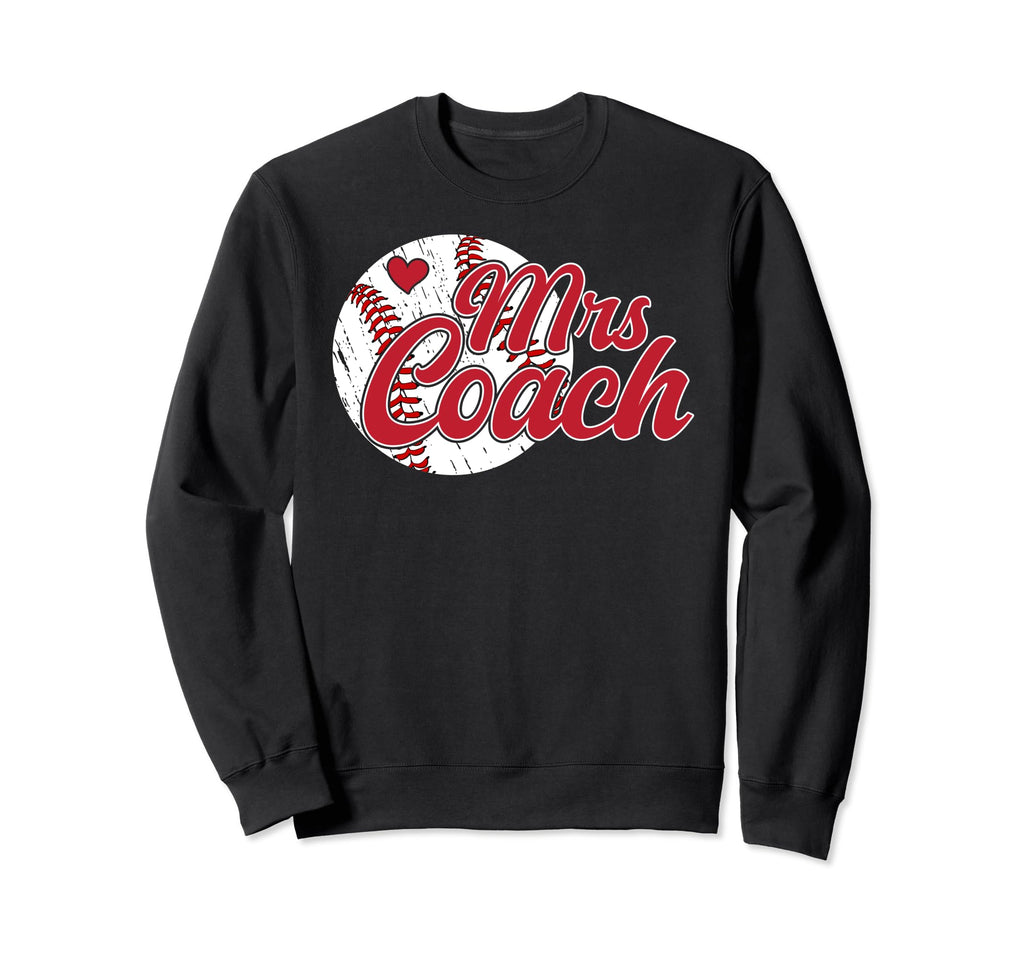 Mrs Coach Baseball Coachs Wife Baseball Sweatshirt - Unique Graphic Unisex - T-Shirt, Sweatshirt, Hoodie