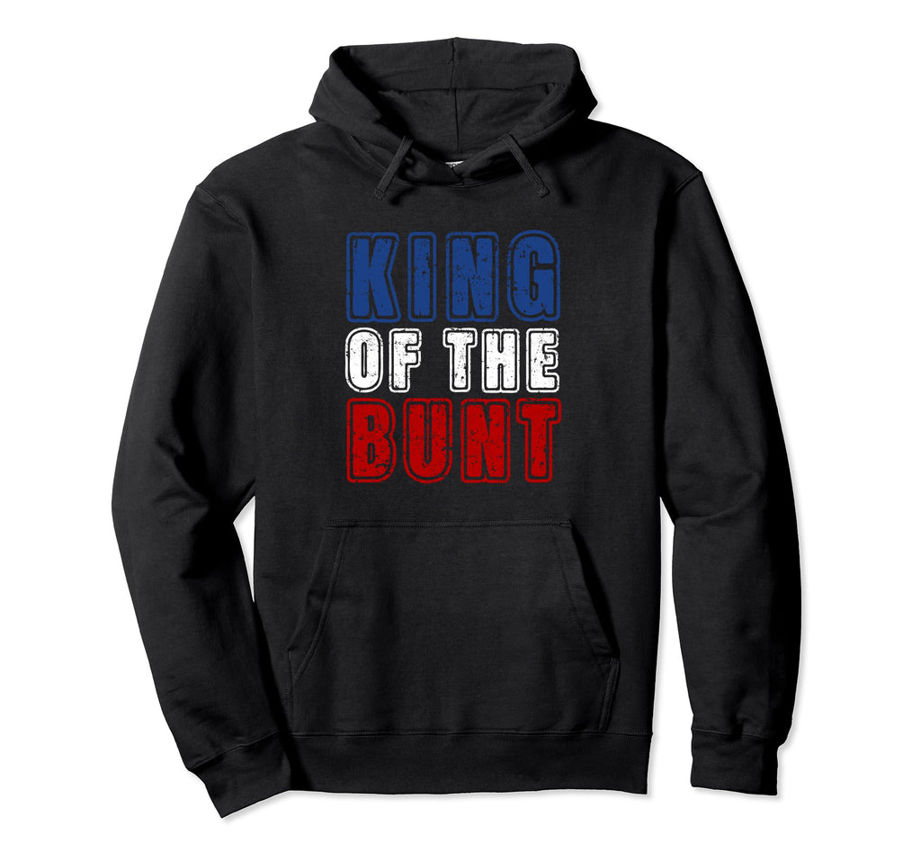 Leadoff Hitter King Bunt Ball Baseball Hoodie - Novelty Apparel for Adults - T-Shirt, Sweatshirt, Hoodie