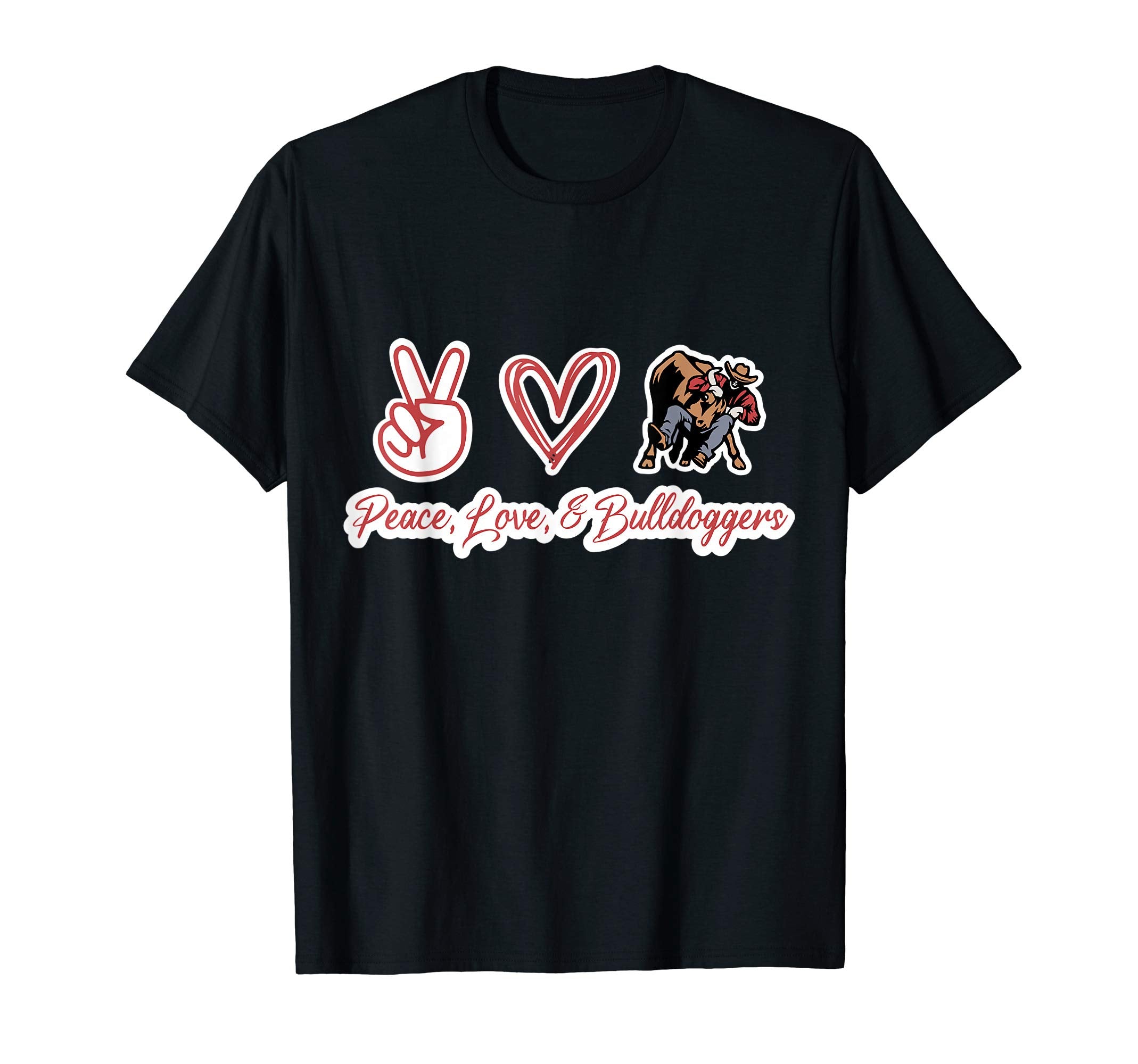 Peace Love Bulldoggers T-Shirt - Graphic Print for Adults - T-Shirt, Sweatshirt, Hoodie