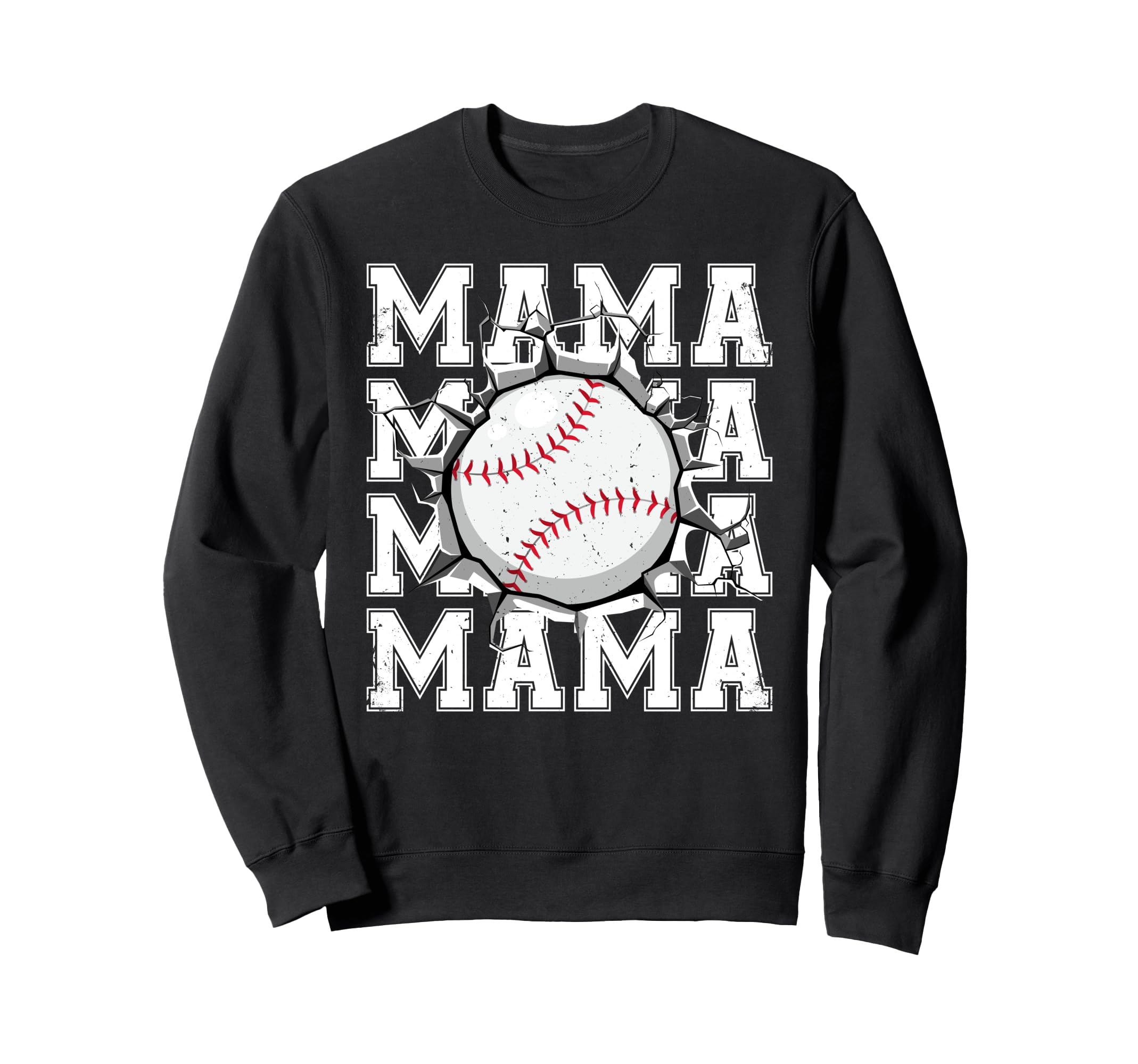 Baseball Mama Cracked Wall Family Sweatshirt - Novelty Apparel Unisex - T-Shirt, Sweatshirt, Hoodie