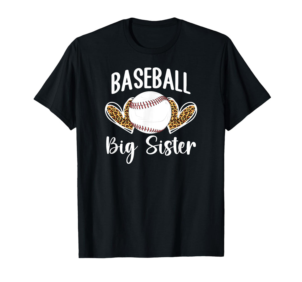 Baseball Big Sister Baseball Player T-Shirt - Fun Novelty Design Unisex - T-Shirt, Sweatshirt, Hoodie