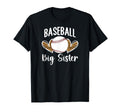 Baseball Big Sister Baseball Player T-Shirt - Fun Novelty Design Unisex - T-Shirt, Sweatshirt, Hoodie