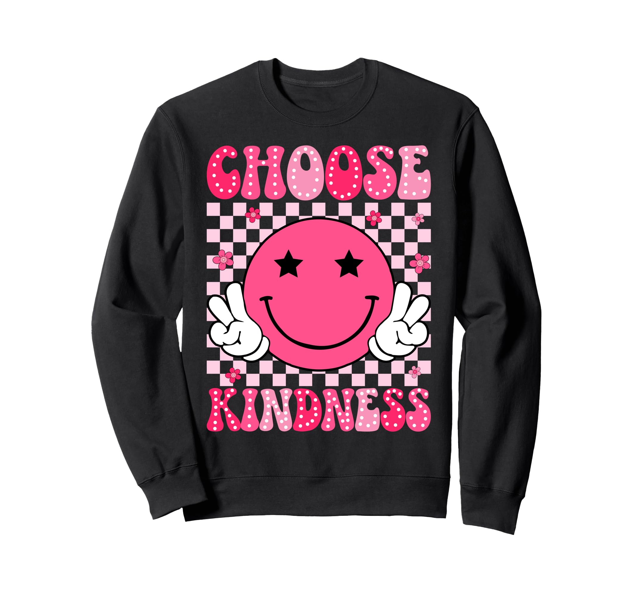 Groovy 70S Flower Power Choose Sweatshirt - Trendy Graphic for Adults - T-Shirt, Sweatshirt, Hoodie