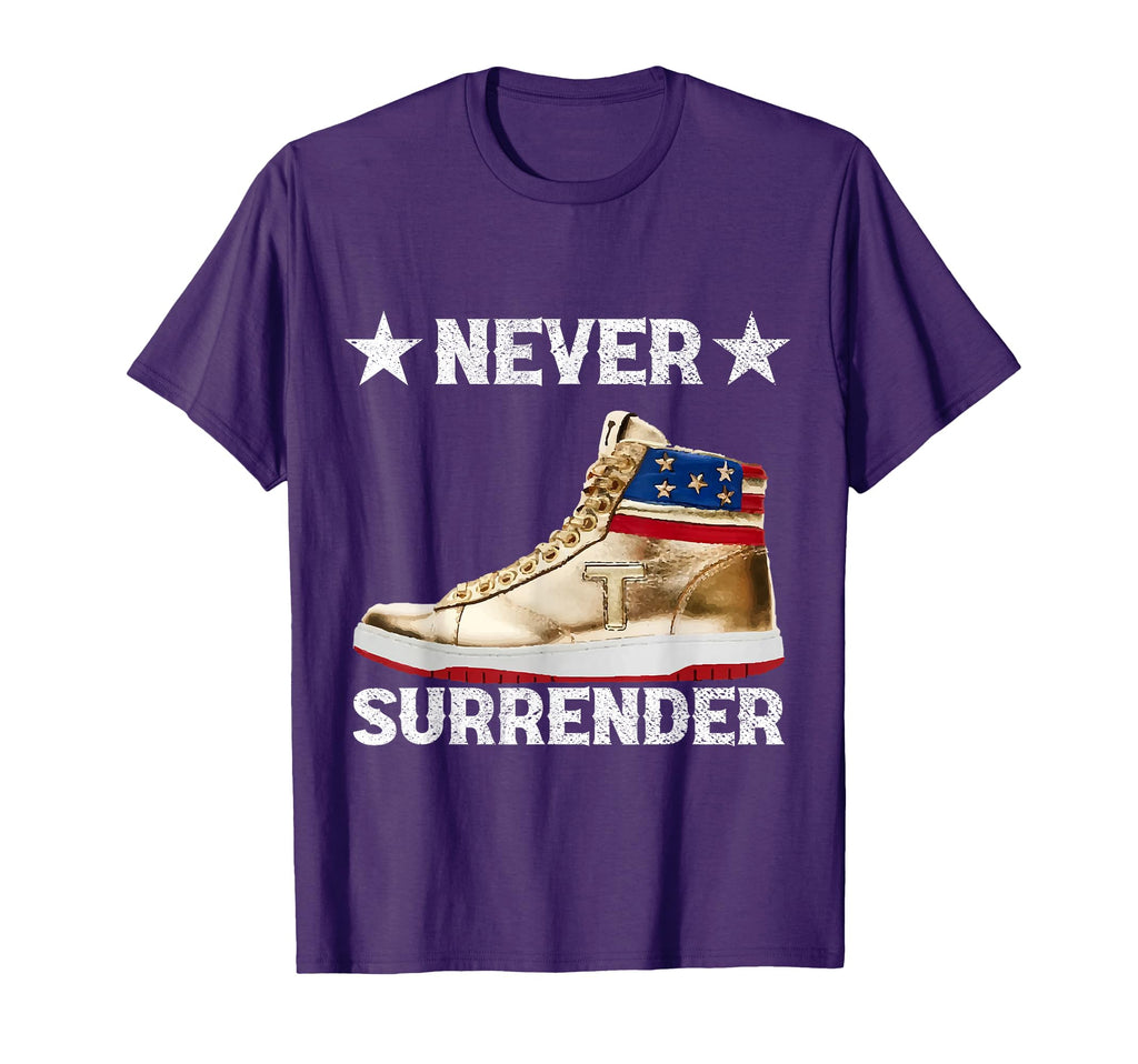Trump Sneakers Never Surrender Pro T-Shirt - Fun Novelty Design Men Women - T-Shirt, Sweatshirt, Hoodie