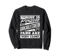 Nobody Is Giancarlo Stanton Baseball Sweatshirt - Novelty Apparel Unisex - T-Shirt, Sweatshirt, Hoodie