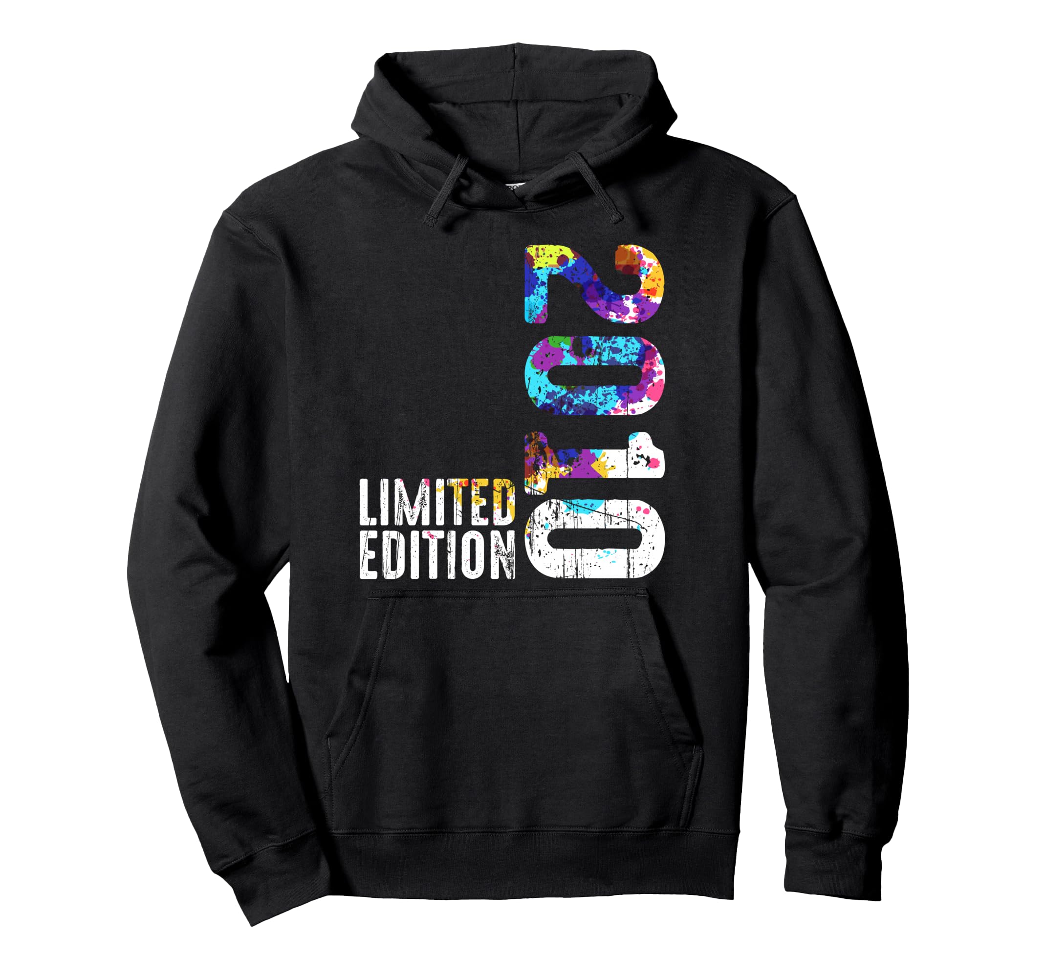 Since 2010 Colorful 2010 2010 2010 Year 2010 Hoodie - Unique Graphic Unisex - T-Shirt, Sweatshirt, Hoodie
