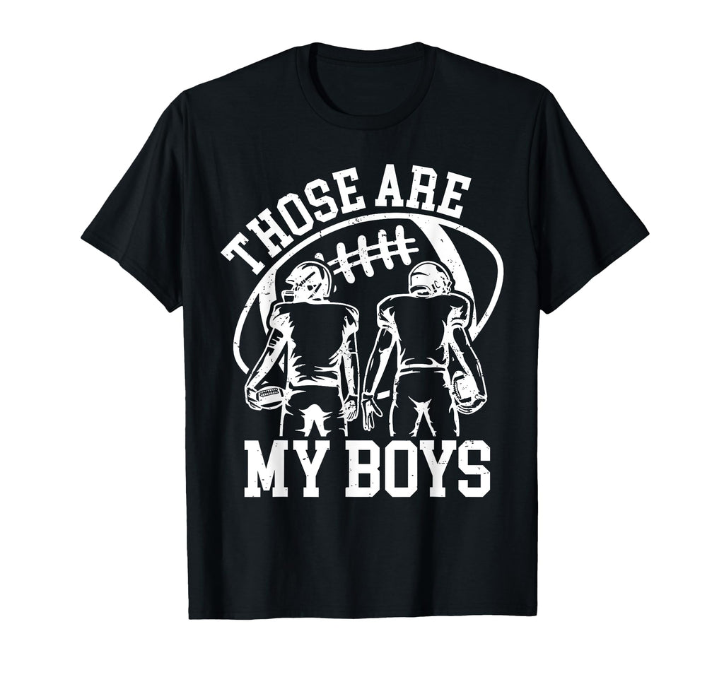 Those Are My Football Mom Mama Game T-Shirt - Custom Art Print for Adults - T-Shirt, Sweatshirt, Hoodie
