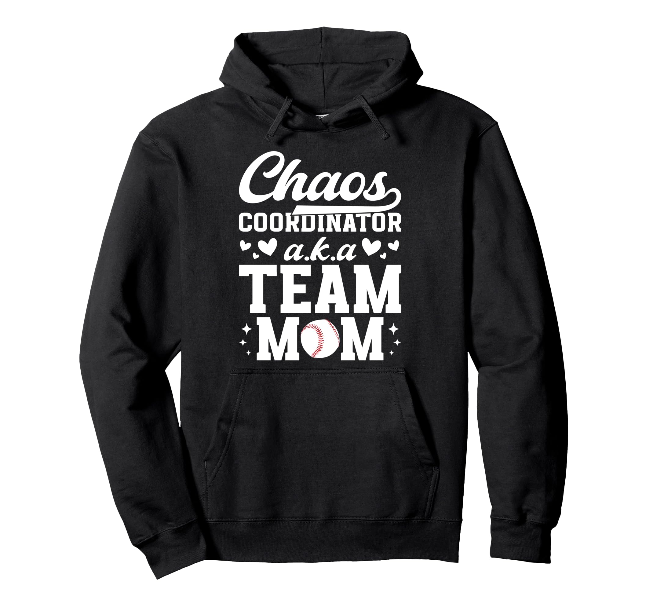 Chaos Coordinator Baseball Team Mom Hoodie - Trendy Graphic for Adults - T-Shirt, Sweatshirt, Hoodie
