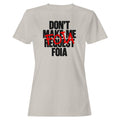 Don'T Request Foia Design Women's - Adult & Kids T-Shirts, Sweatshirts & Hoodies apparel design preview 1