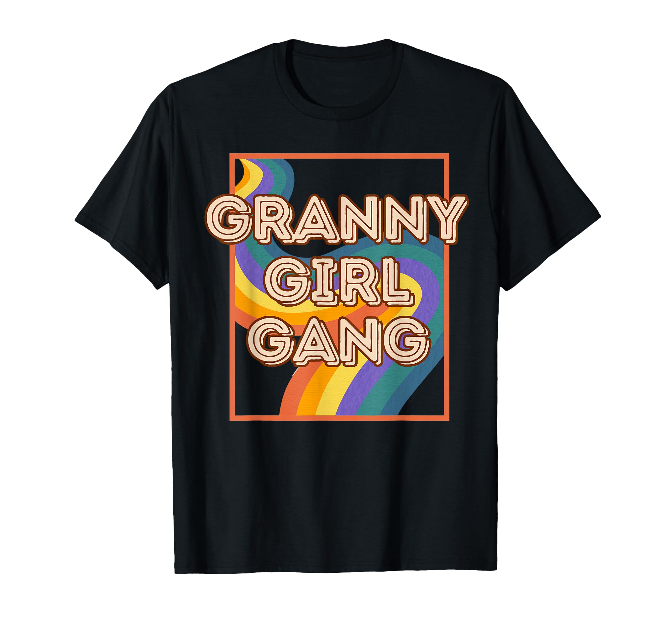 Granny Gang Grandma Rainbow T-Shirt - Novelty Apparel Men Women - T-Shirt, Sweatshirt, Hoodie