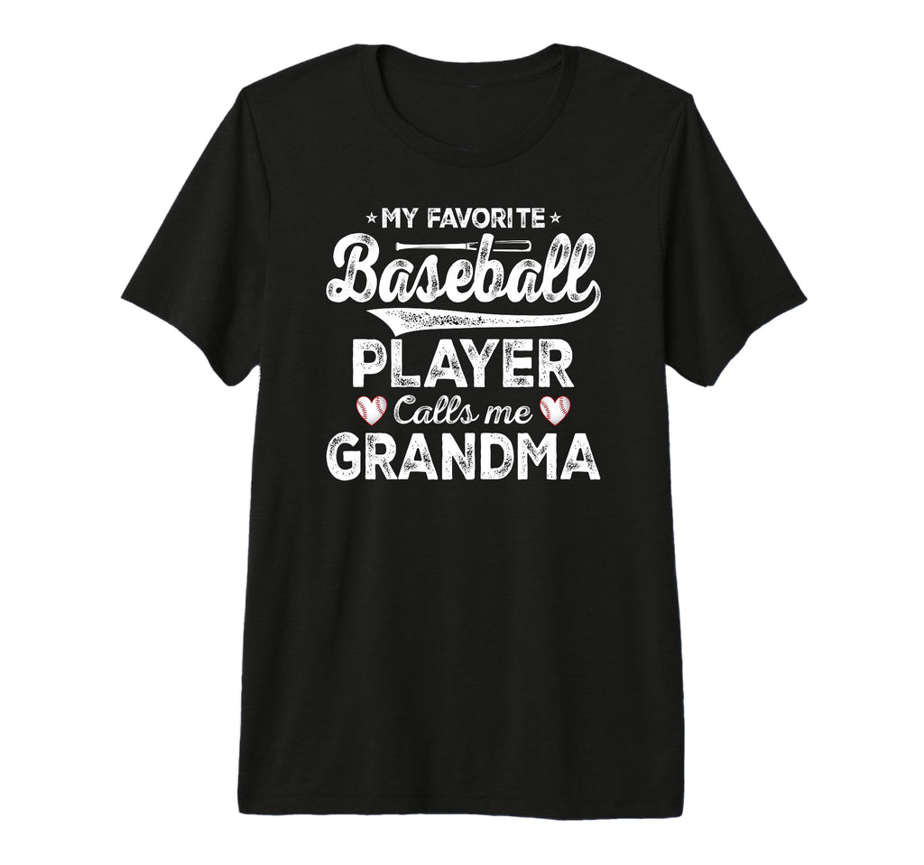 My Favorite Baseball Player Calls Me T-Shirt - Unique Graphic Unisex - T-Shirt, Sweatshirt, Hoodie