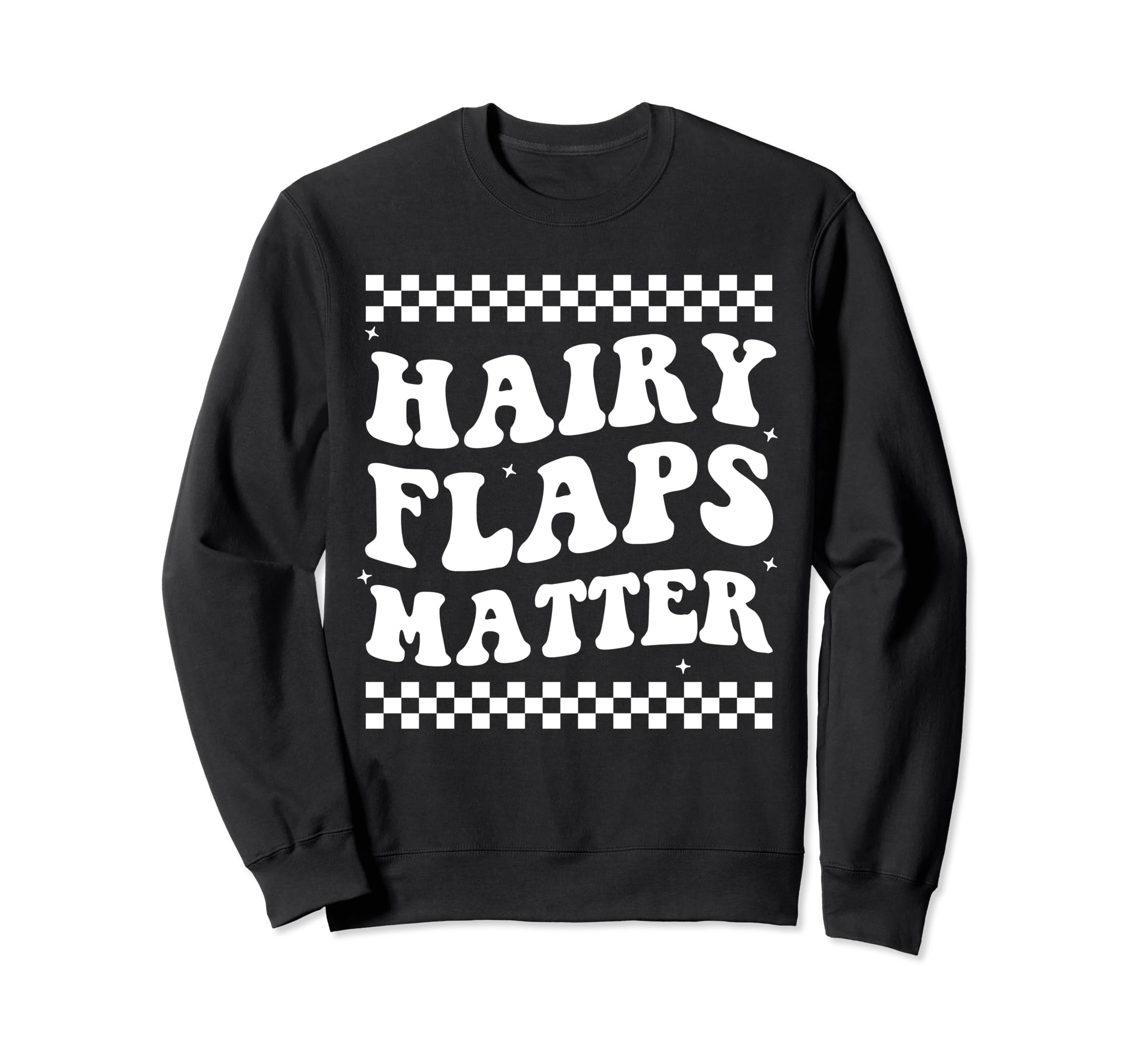 Hairy Flaps Matter Boho Sweatshirt - Aesthetic Graphic Men Women - T-Shirt, Sweatshirt, Hoodie
