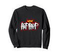 Hip Hop Hip Hop Musik Hip Hopper Sweatshirt - Aesthetic Graphic Men Women - T-Shirt, Sweatshirt, Hoodie