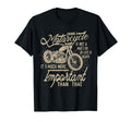 Fuuny Motorcycle Owners Bikers Gift T-Shirt - Unique Graphic Men Women - T-Shirt, Sweatshirt, Hoodie