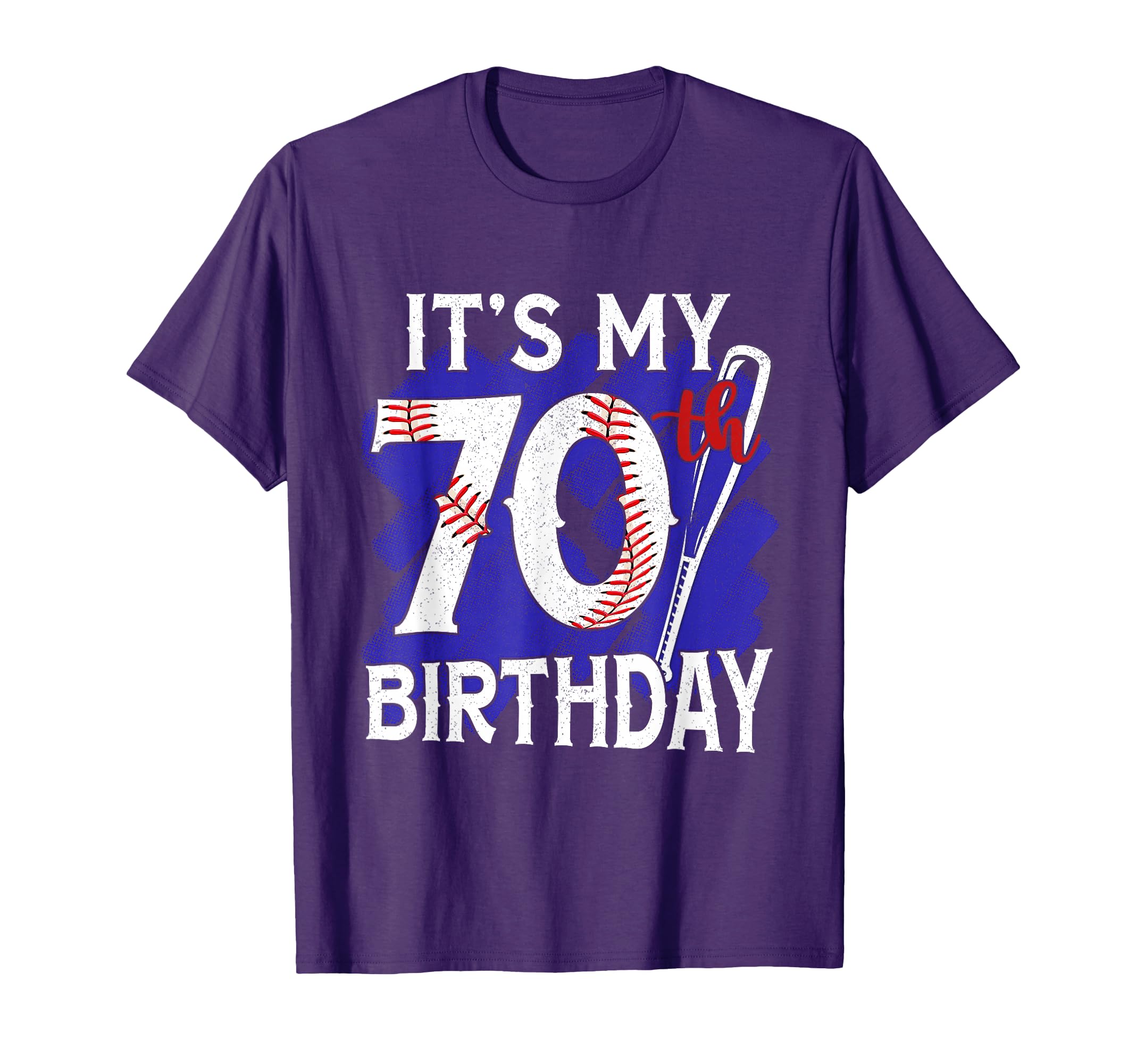 Its My 70Th Birthday Baseball 70 Year T-Shirt - Streetwear Style Men Women - T-Shirt, Sweatshirt, Hoodie