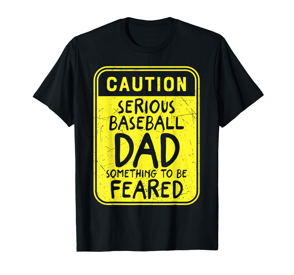 Fathers Day Caution Serious Baseball T-Shirt - Trendy Graphic for Adults - T-Shirt, Sweatshirt, Hoodie