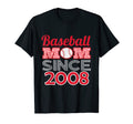 Baseball Mom Since 2008 T-Shirt - Graphic Print Men Women - T-Shirt, Sweatshirt, Hoodie