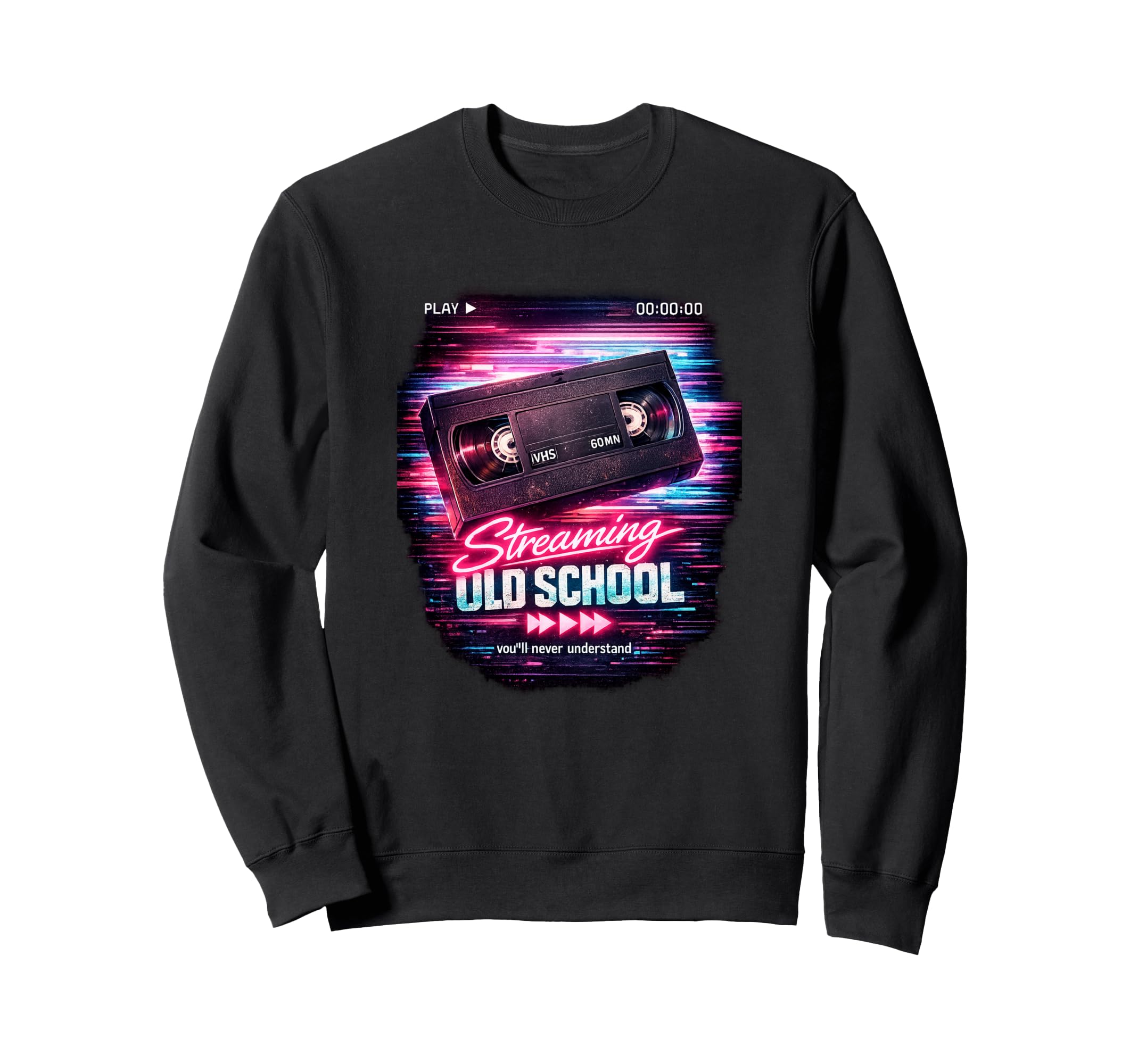Streaming Old School Video 80S 90S Sweatshirt - Fun Novelty Design Unisex - T-Shirt, Sweatshirt, Hoodie
