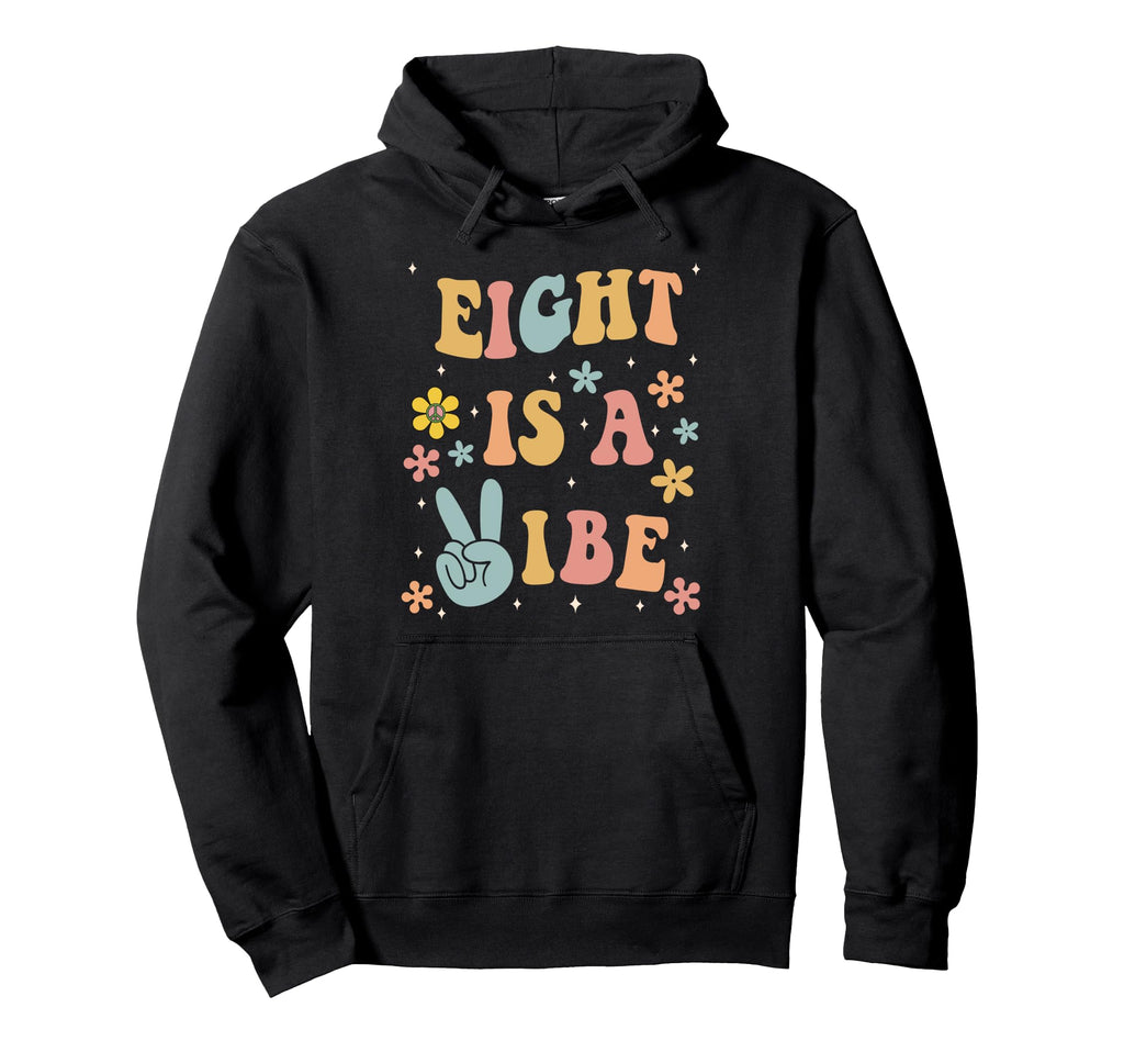 Eight Is Vibe Boho 8Th Birthday Hippie Hoodie - Graphic Print Unisex - T-Shirt, Sweatshirt, Hoodie