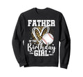 Father Birthday Baseball Dad Sweatshirt - Custom Art Print Men Women - T-Shirt, Sweatshirt, Hoodie