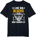 I Like Big Blocks And Cannot Lie - Adult & Kids T-Shirts, Sweatshirts & Hoodies apparel design preview 1